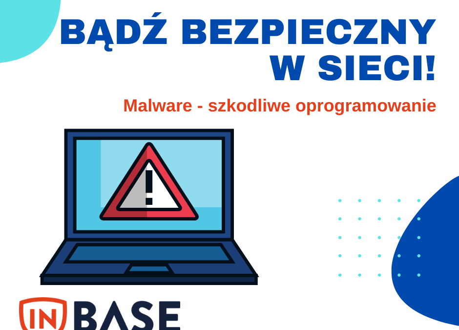 Malware – szkodliwe oprogramowanie
